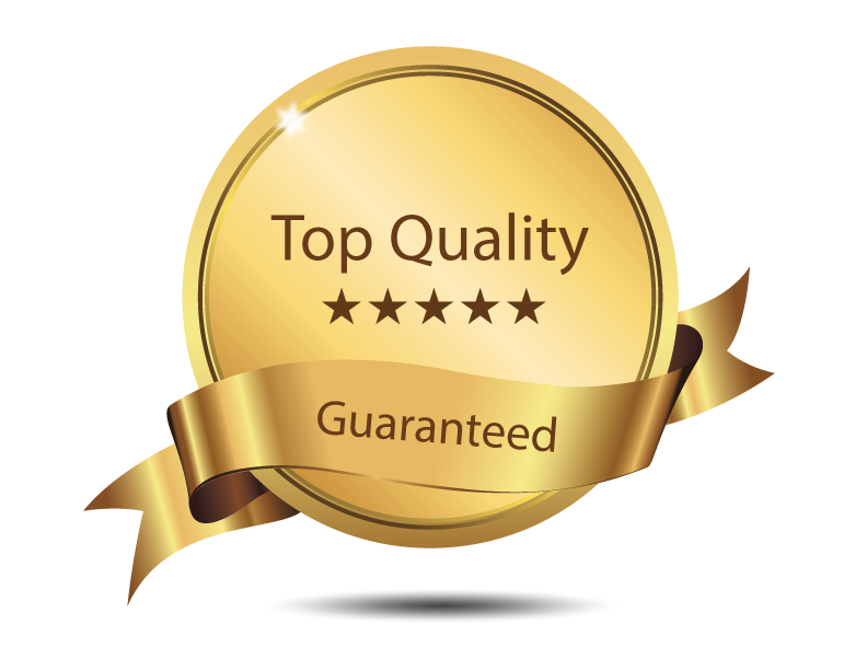 Top Quality Guaranteed
