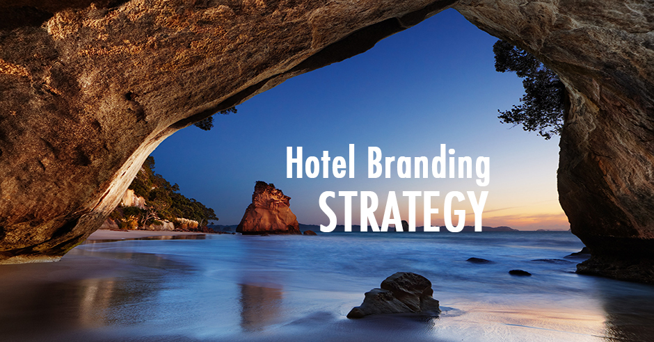 Hotel Branding Strategy
